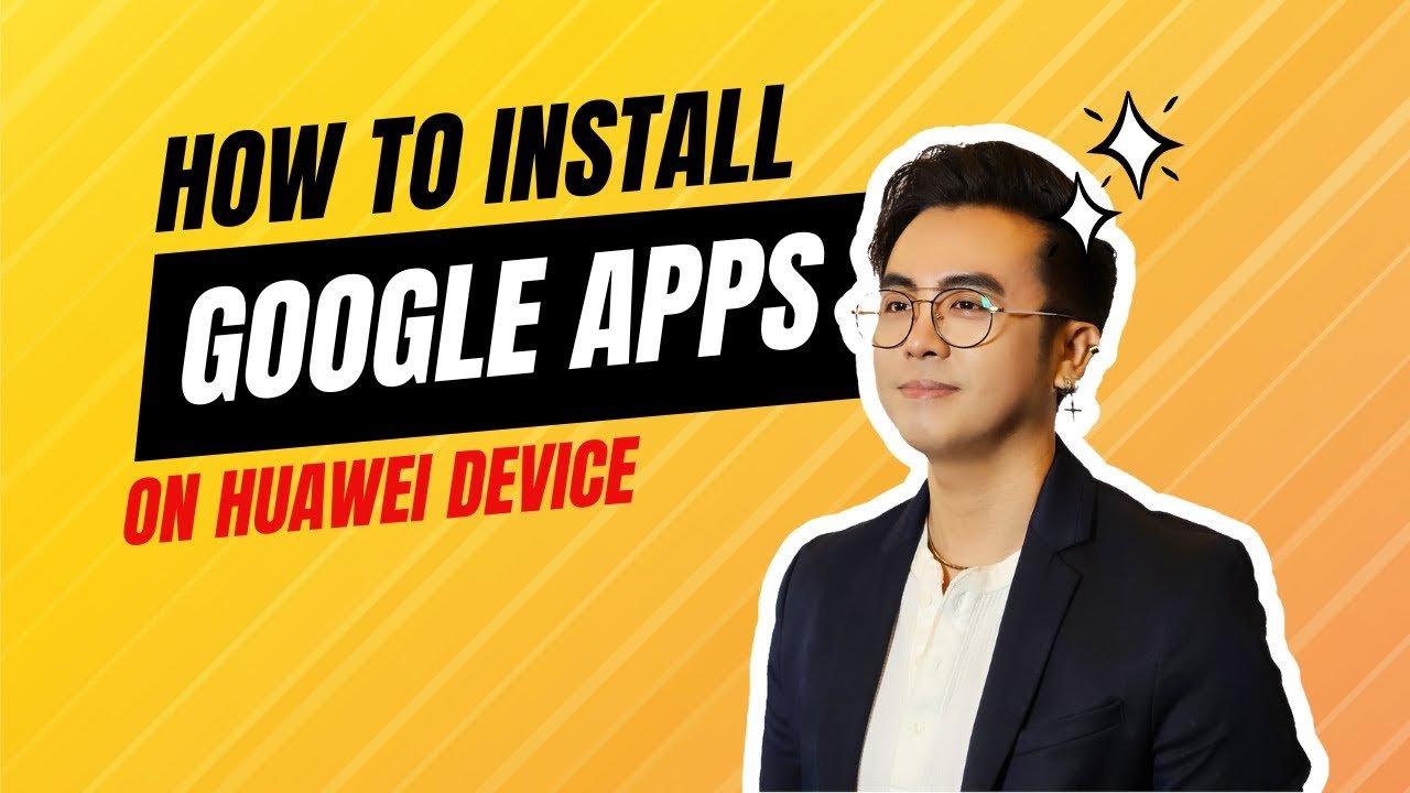 How to install Google apps on Huawei device (Part 2)