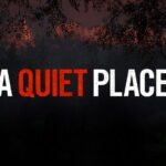 a quiet place