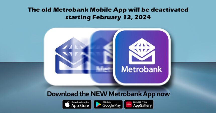 How you can switch to the NEW Metrobank app